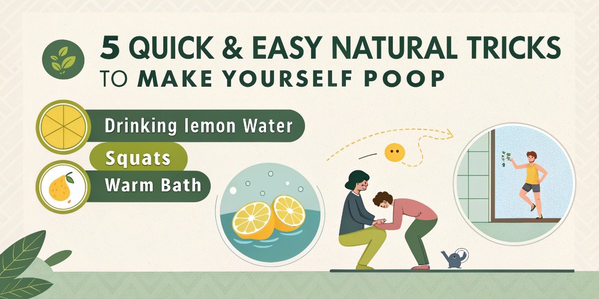 How to Make Yourself Poop